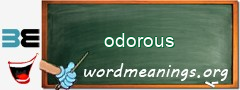 WordMeaning blackboard for odorous